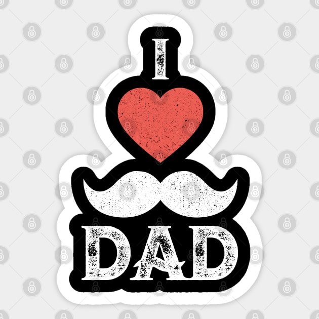 I Love you Dad T-Shirt Father's Day Tee Shirt Gift Sticker by creative